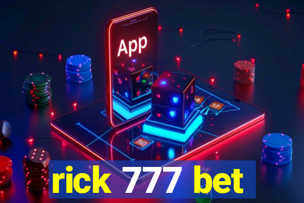 rick 777 bet